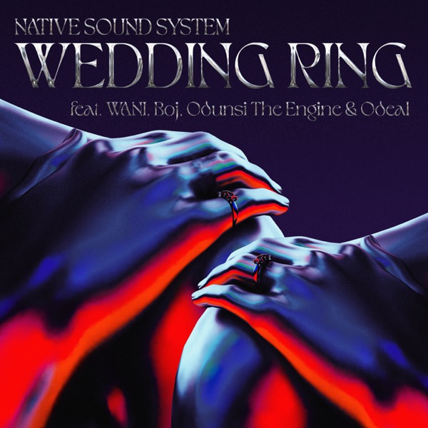 Wedding Ring (feat. Odunsi (The Engine), Odeal & BOJ) - Single album cover