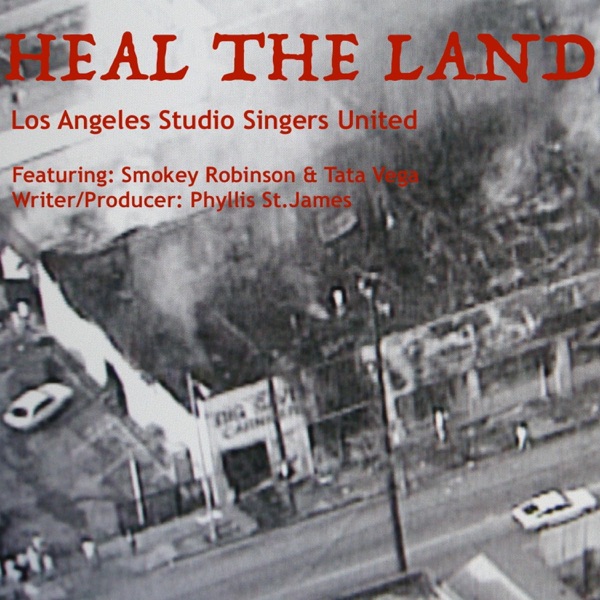Heal the Land (Live) [feat. Los Angeles Studio Singers United, Tata Vega & Smokey Robinson] - Single album cover
