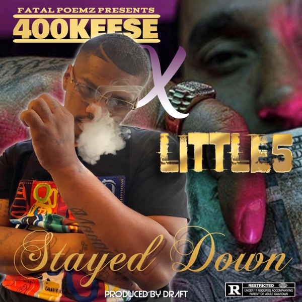 Stayed Down (feat. Littles) - Single album cover