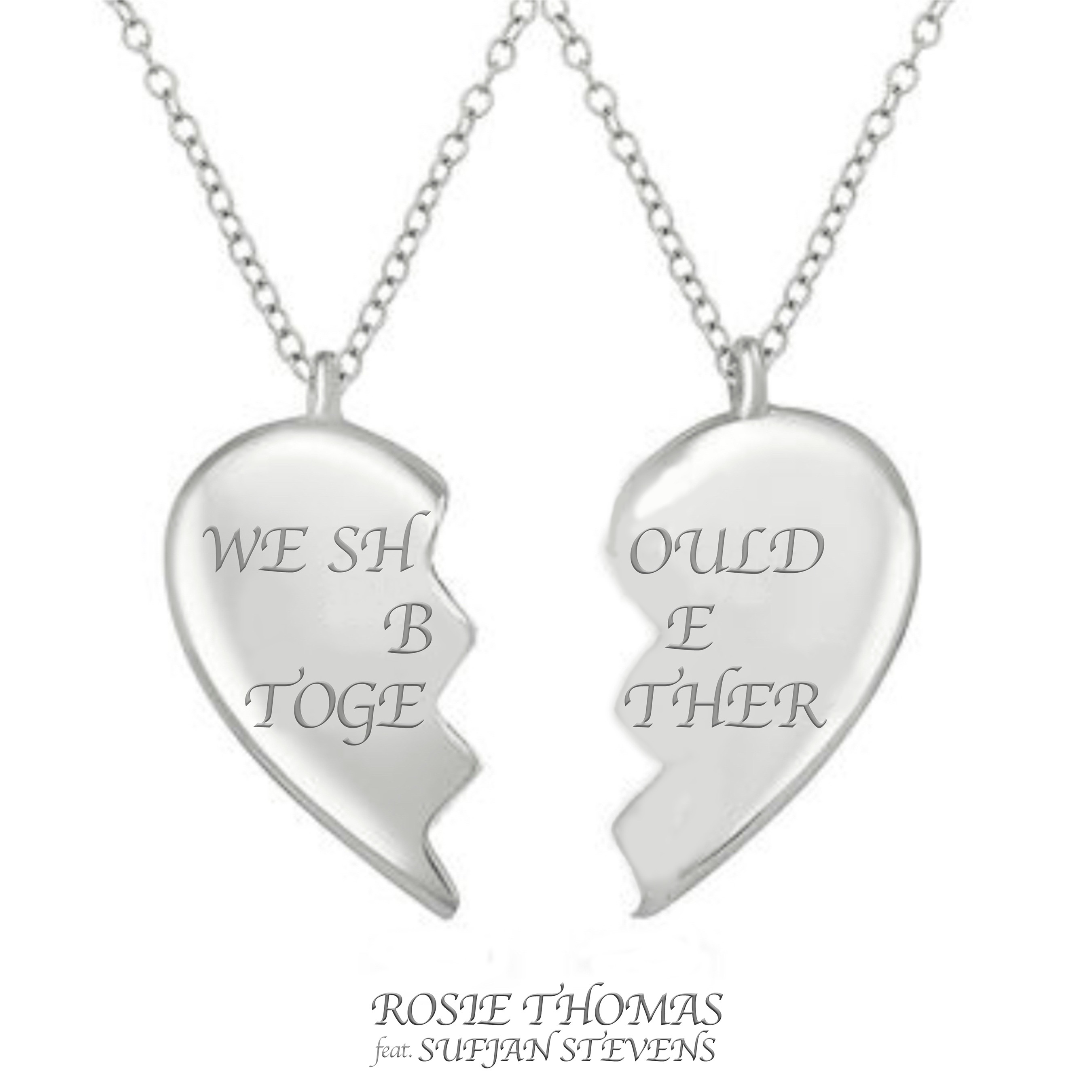 We Should Be Together (feat. Sufjan Stevens) - Single album cover