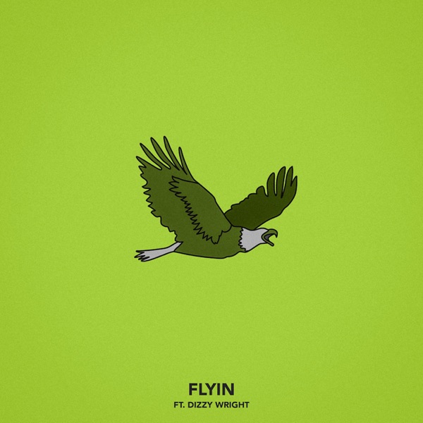 Flyin (feat. Dizzy Wright) - Single album cover