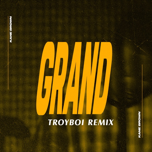 Grand (TroyBoi Remix) - Single album cover