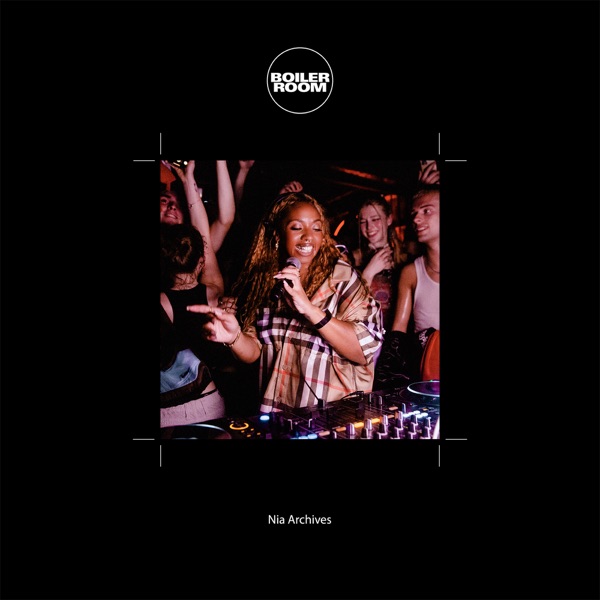 Boiler Room: Nia Archives in London, Oct 27, 2022 (DJ Mix) album cover