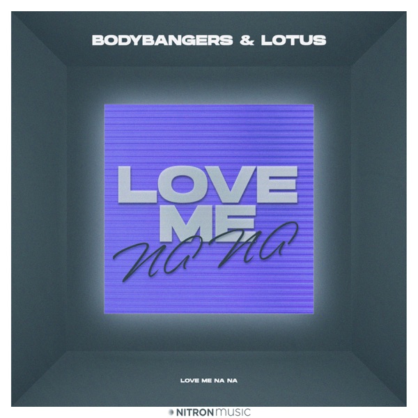 Love Me Na Na - Single album cover