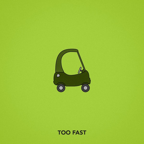 Too Fast - Single album cover