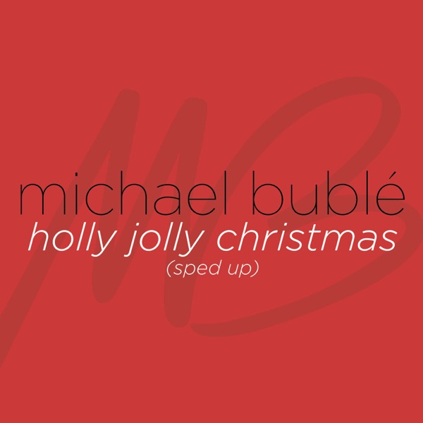 Holly Jolly Christmas (Sped Up Version) - Single album cover