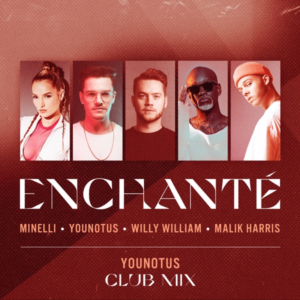 Enchanté (feat. Minelli) [YouNotUs Club Mix] - Single album cover