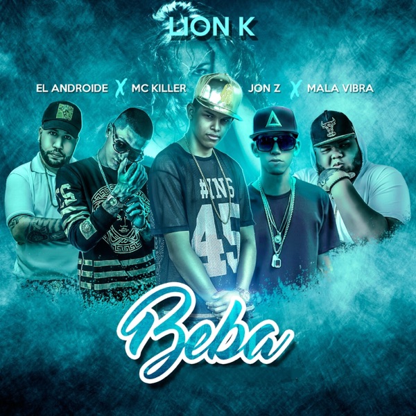 Beba (Remix) [feat. El Androide, MC Killer, Jon Z & Mala Vibra] - Single album cover