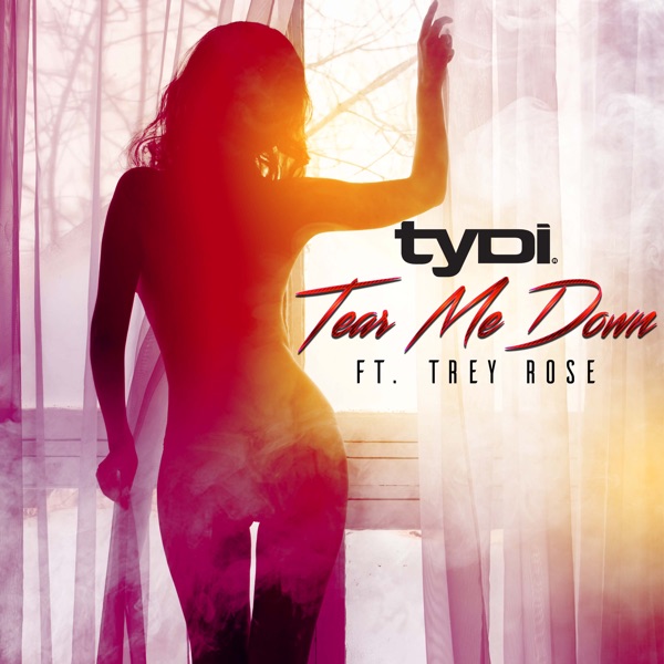 Tear Me Down (feat. Trey Rose) - Single album cover