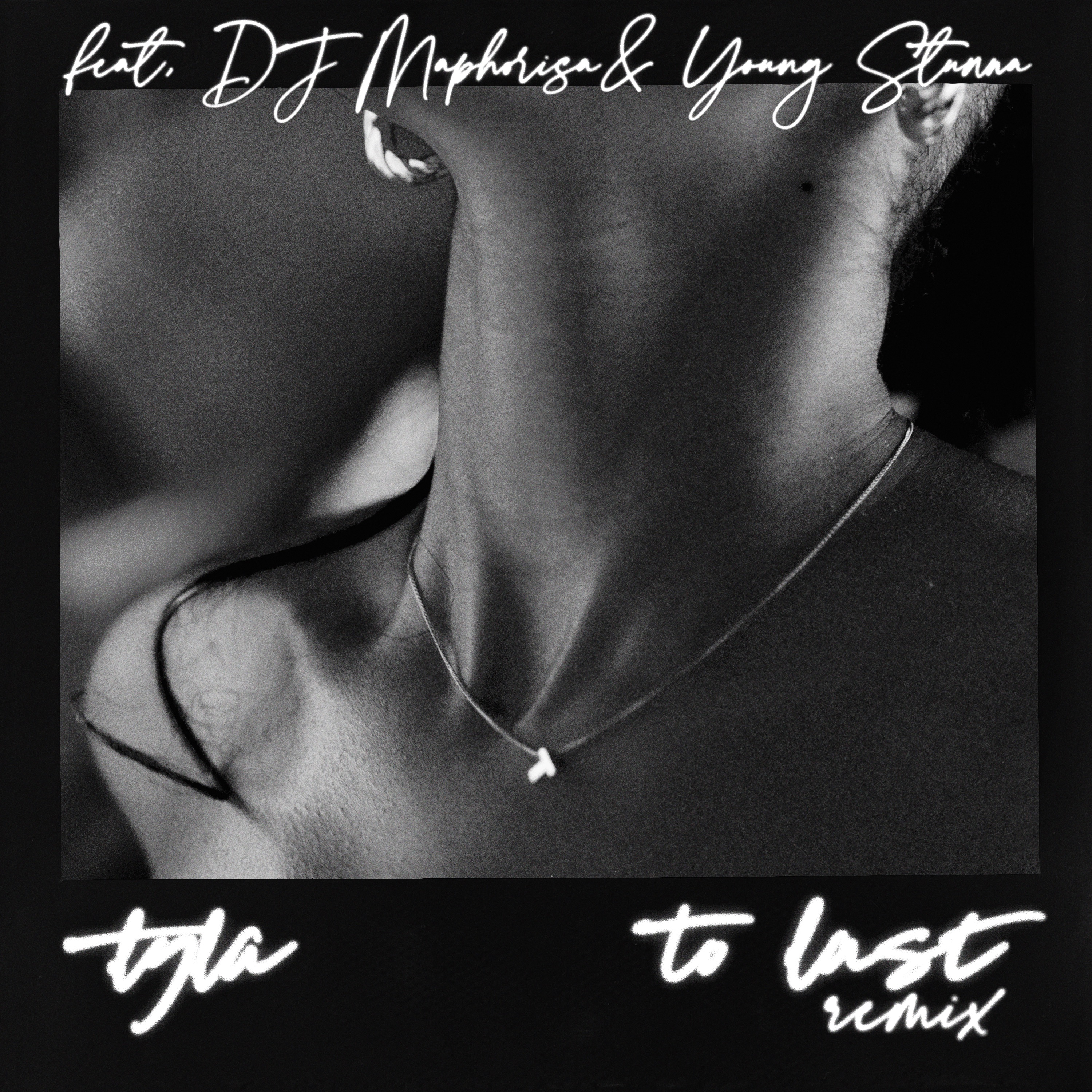 To Last (Remix) [feat. DJ Maphorisa & Young Stunna] - Single album cover