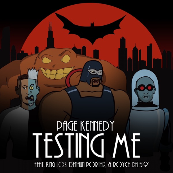 Testing Me (feat. King Los, Denaun Porter & Royce da 5'9") - Single album cover