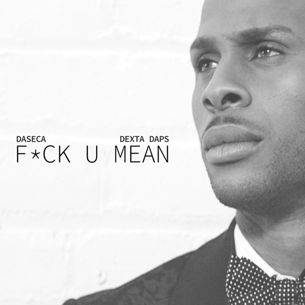 F**k U Mean - Single album cover