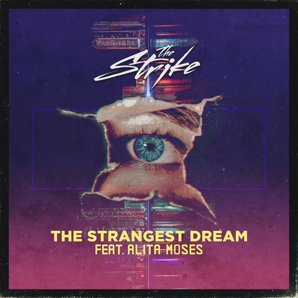 The Strangest Dream (feat. Alita Moses) - Single album cover