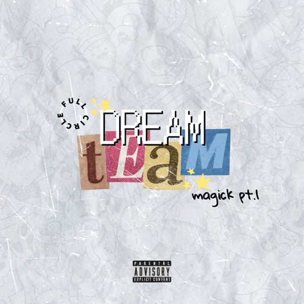 Dream Team Magick Pt.1 - Single (feat. Activ) - Single album cover