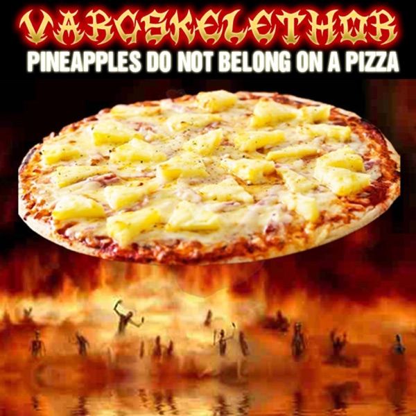 Pineapples Do Not Belong on a Pizza - Single album cover