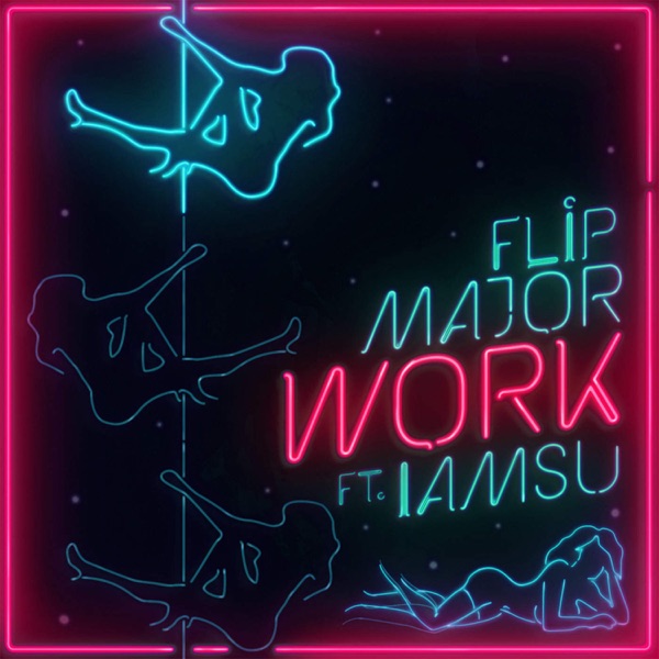 Work (feat. Iamsu!) - Single album cover