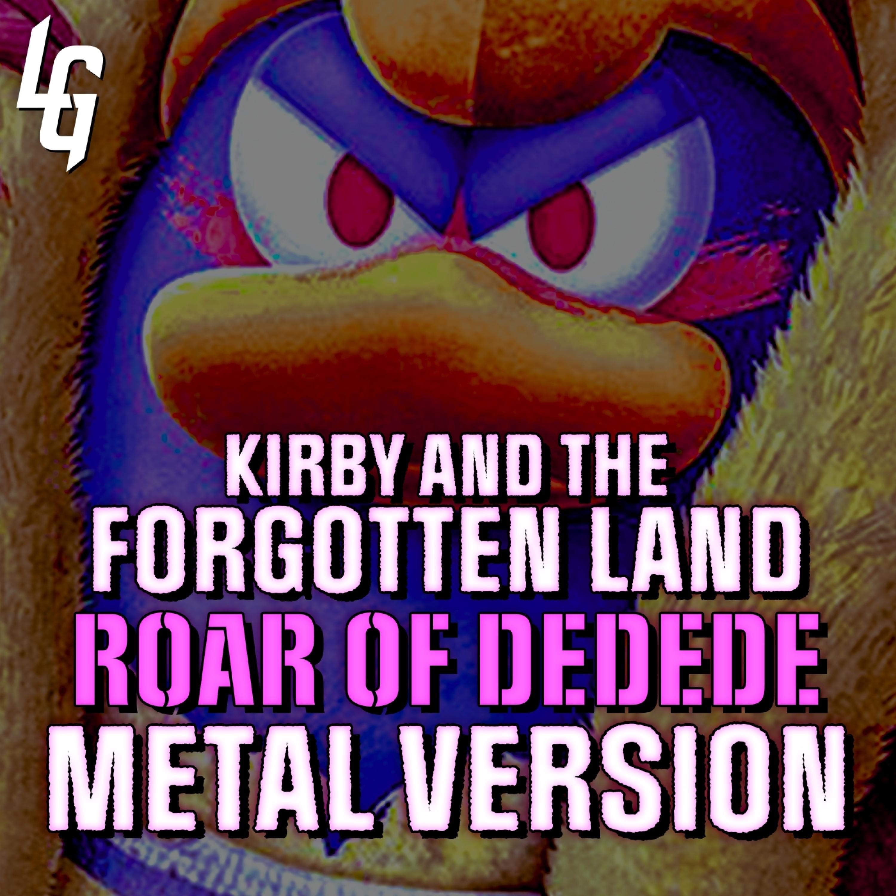 Kirby and the Forgotten Land (Roar of Dedede) (Metal Version) [Metal Version] - Single album cover