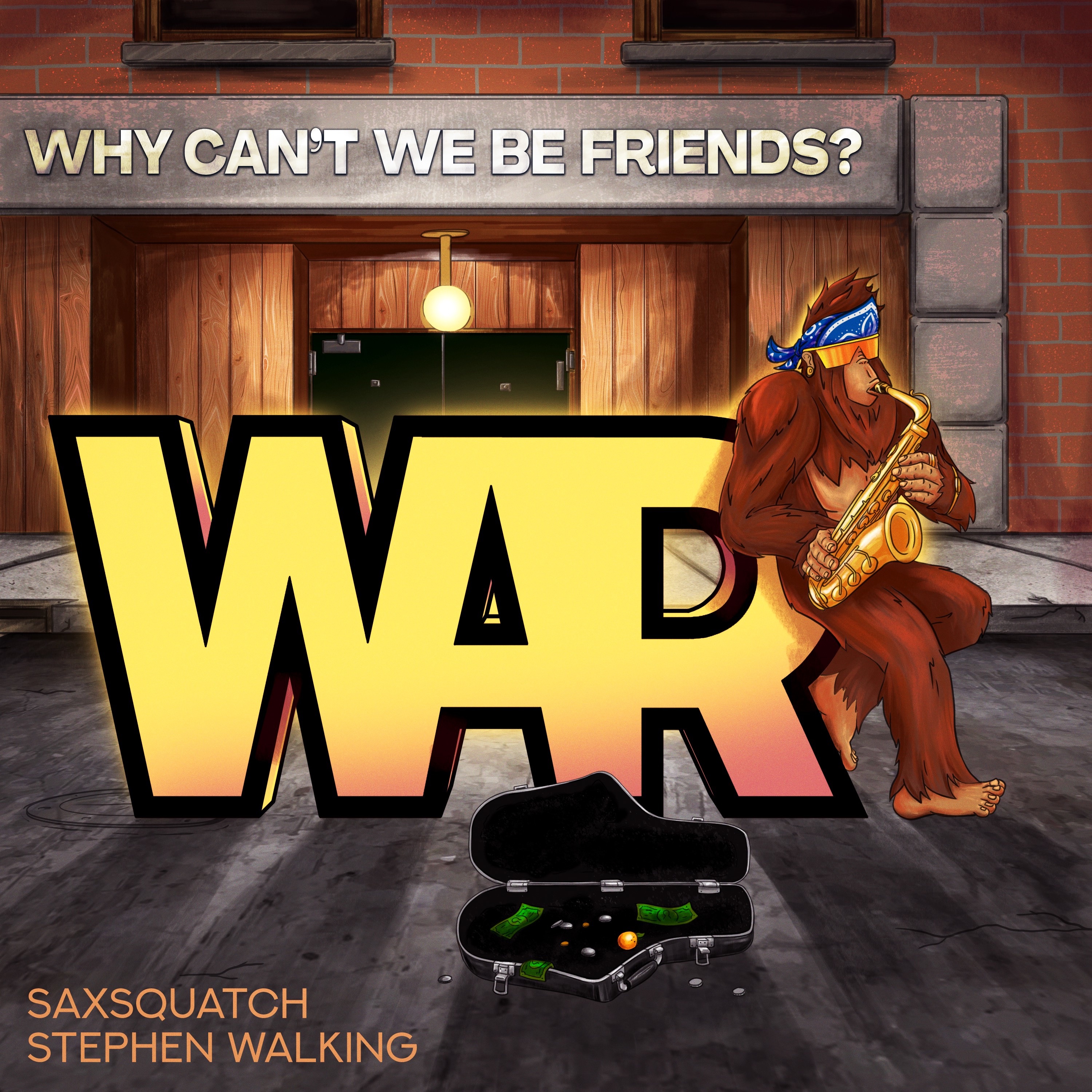 Why Can't We Be Friends? (Saxsquatch & Stephen Walking Remix) - Single album cover