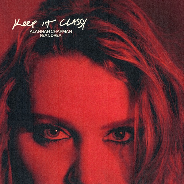 Keep It Classy (Feat. Drea) - Single album cover