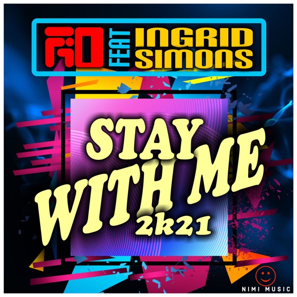Stay with Me 2k21 (feat. Ingrid Simons) - EP album cover