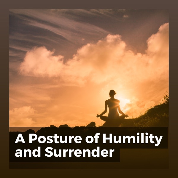 A Posture of Humility and Surrender album cover
