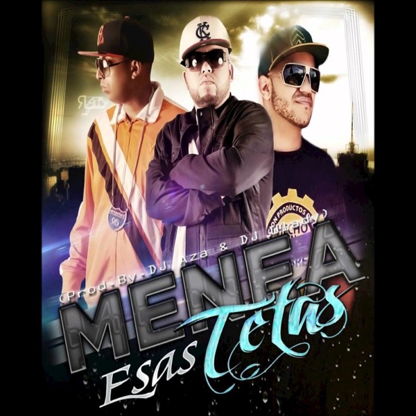 Menea Esas Tetas (feat. Chyno Nyno & Ñengo Flow) - Single album cover