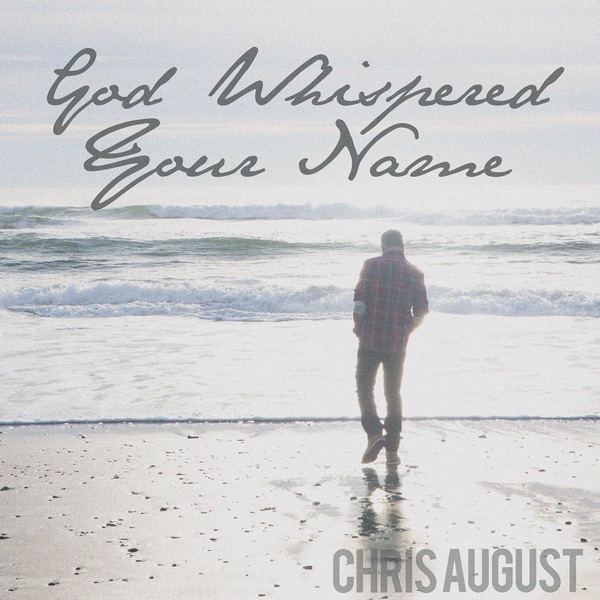 God Whispered Your Name - Single album cover