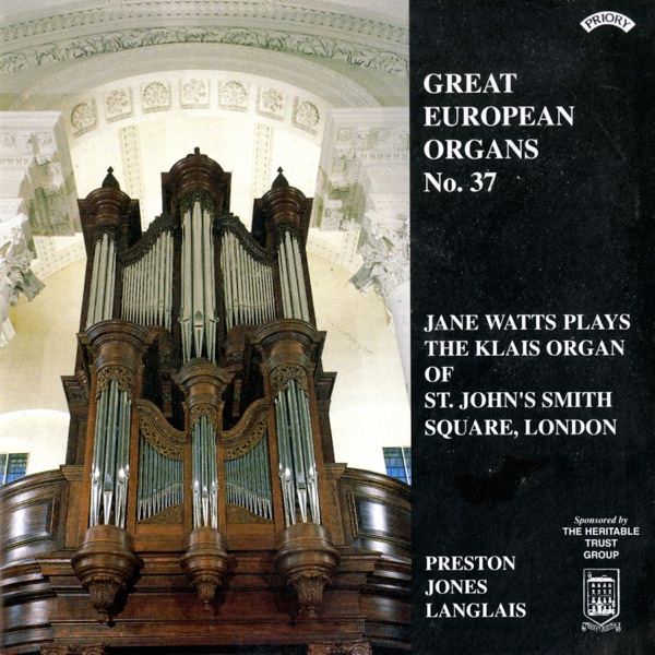 Great European Organs, Vol. 37: St. John's Smith Square, London album cover