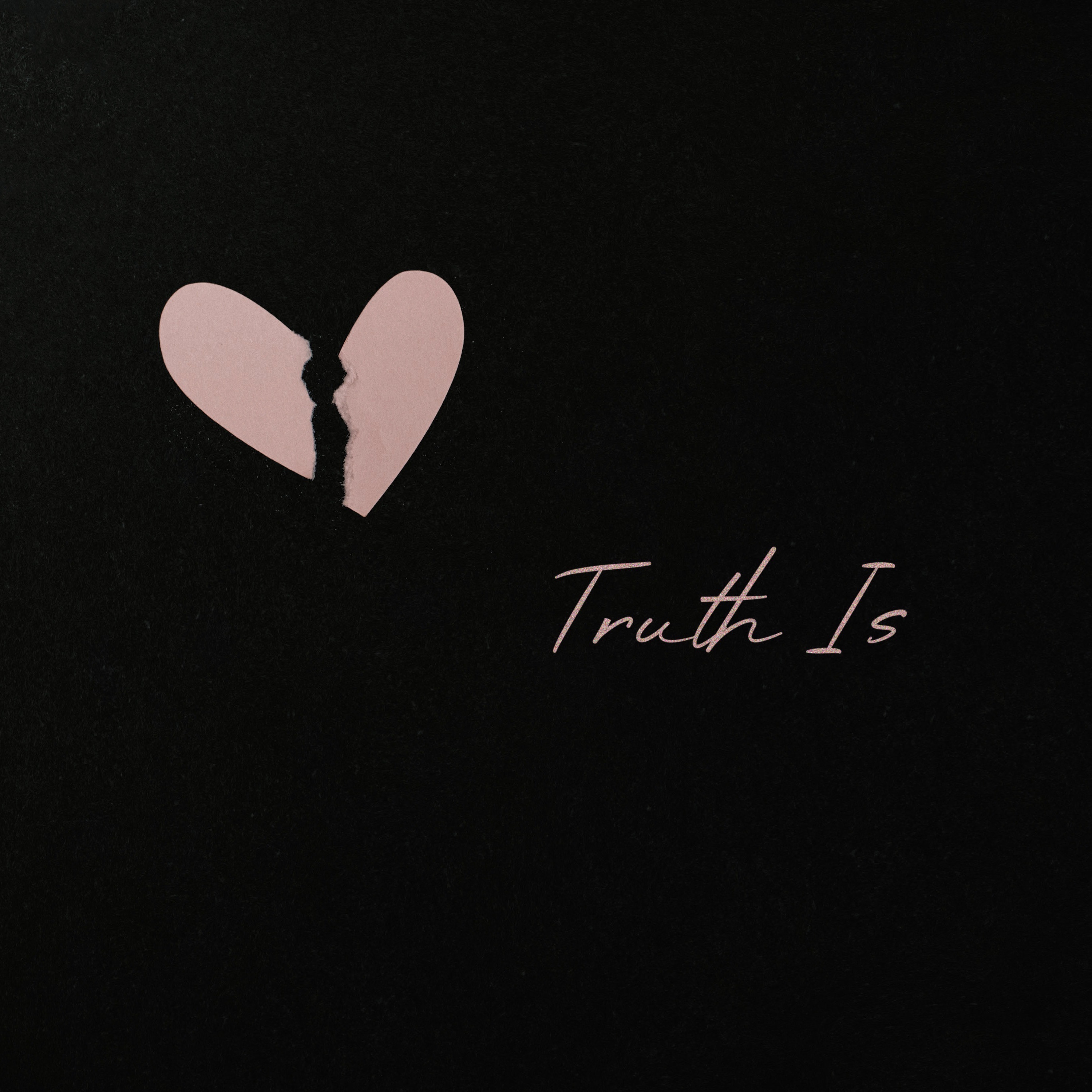 Truth Is - Single album cover