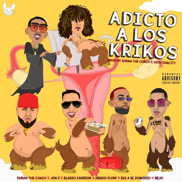Adicto a Los Krikos (feat. Ñejo, Jon Z & Ele a el Dominio) - Single album cover