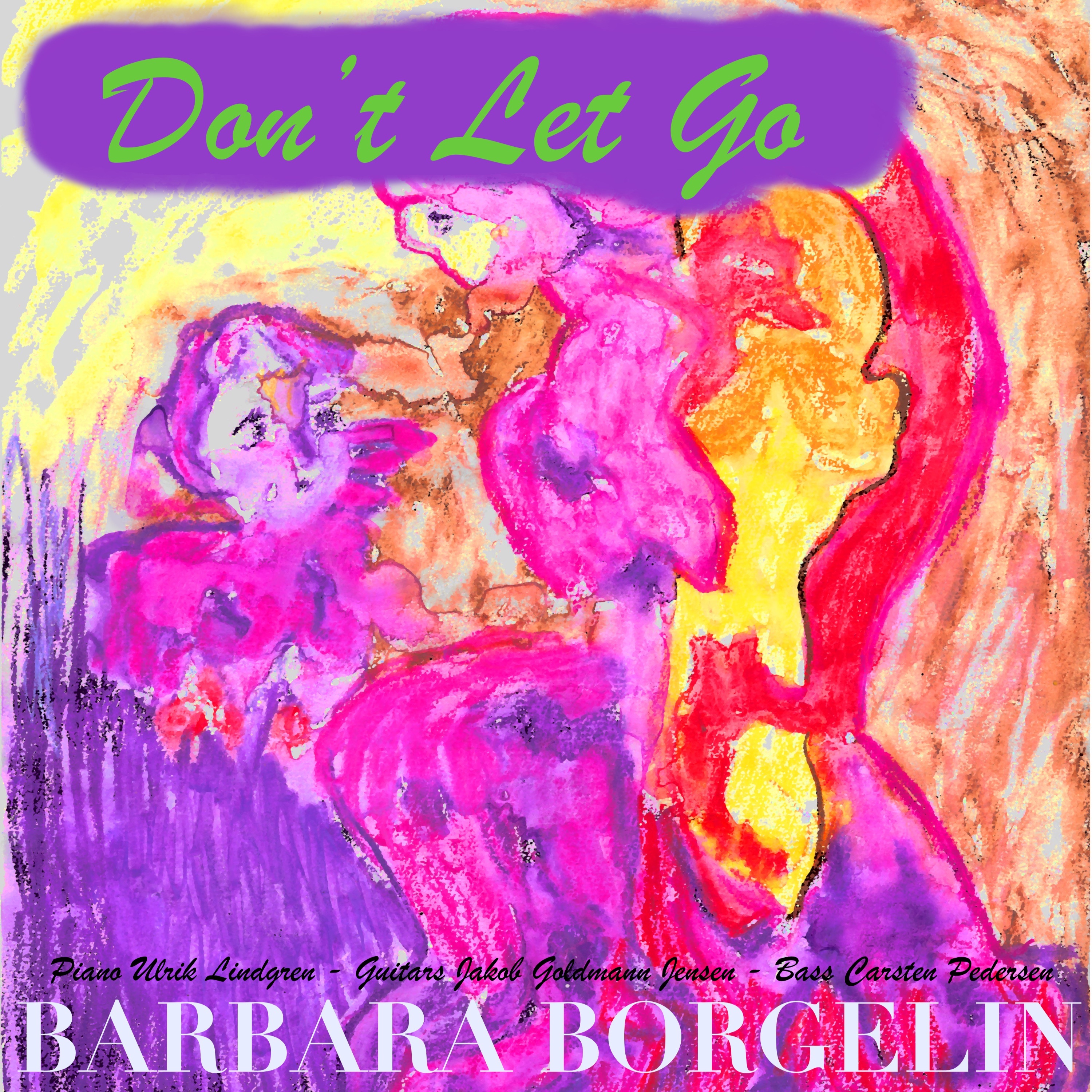 Don't Let Go - Single album cover