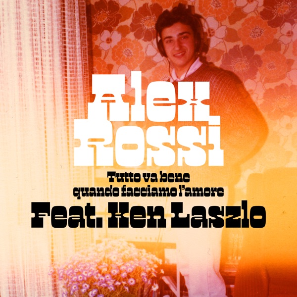 Tutto va bene quando facciamo l'amore (feat. Jo Wedin & Ken Laszlo) - Single album cover