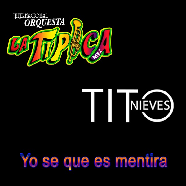 Yo Se Que Es Mentira (En Vivo) - Single album cover