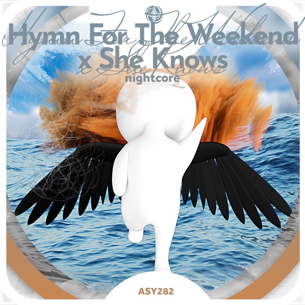 Hymn for the Weekend x She Knows - Nightcore - Single album cover