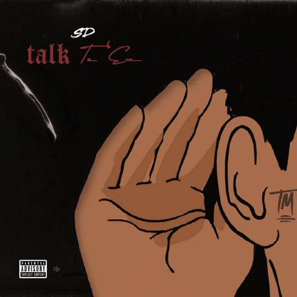 Talk To Em - Single album cover