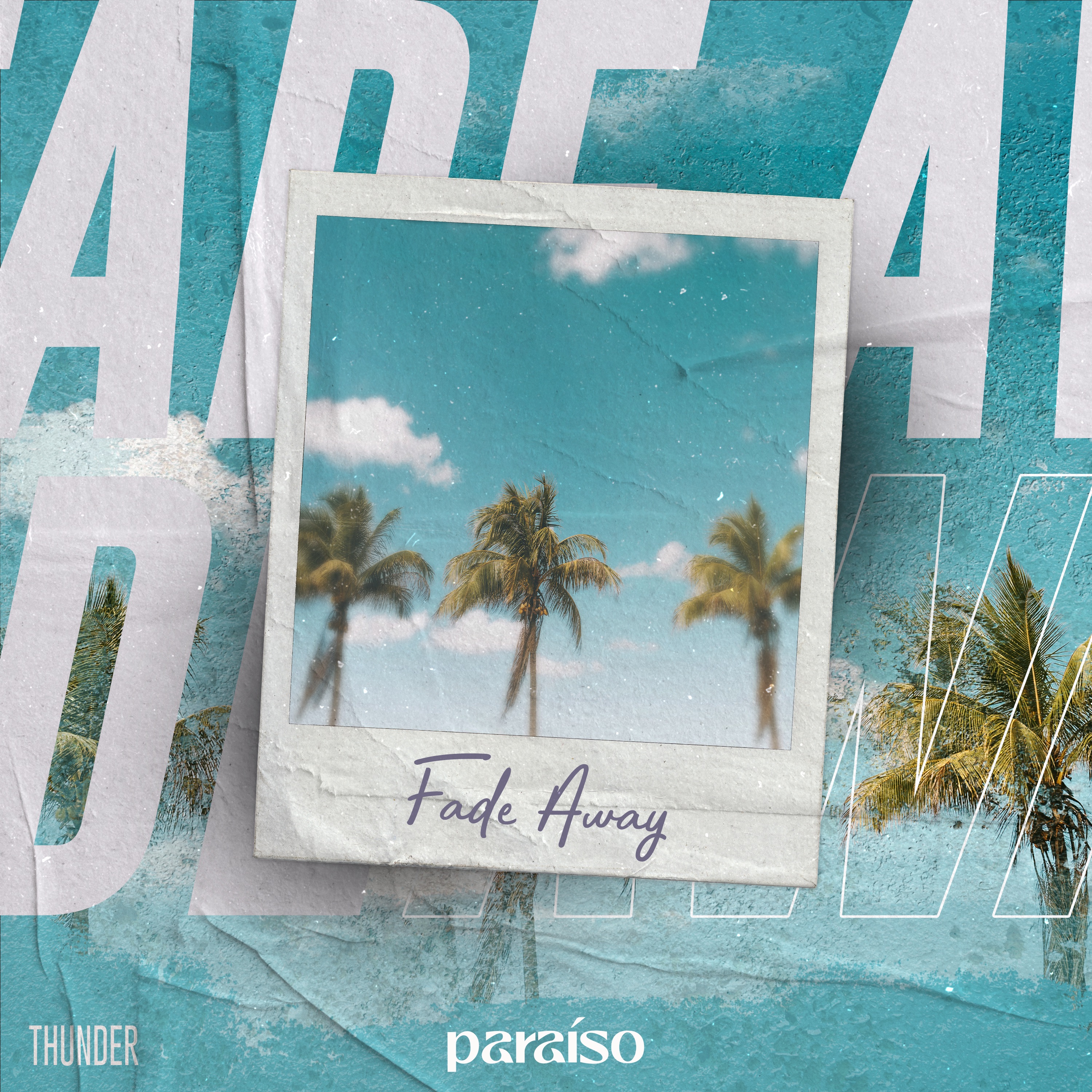 Fade Away - Single album cover