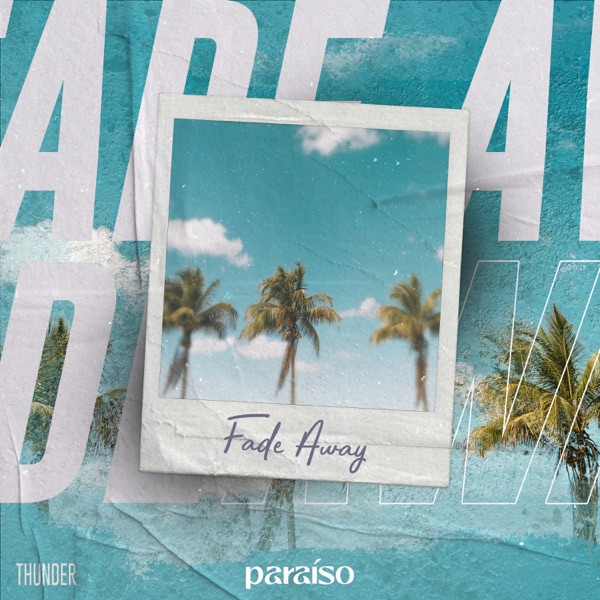 Fade Away - Single album cover