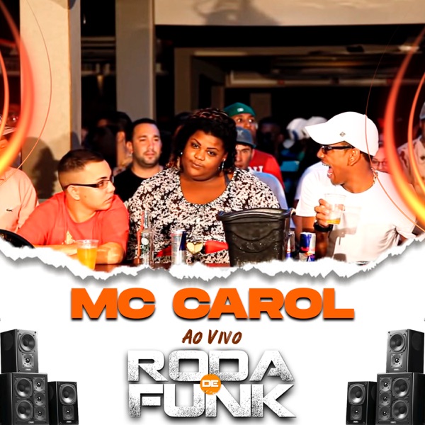Mc Carol (Ao Vivo Roda de Funk) - Single album cover