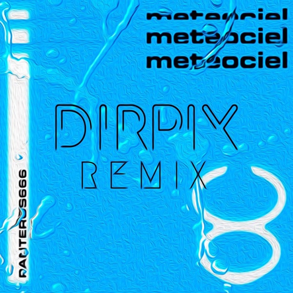 Meteociel (Dirpix Remix) - Single album cover