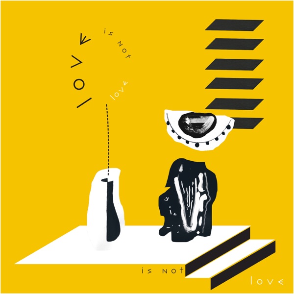 Love Is Not Love - Single album cover