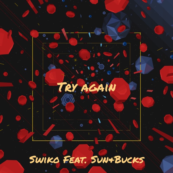 Try Again (feat. Sun, Bucks) - Single album cover