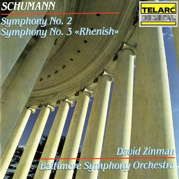 Schumann: Symphony No. 2 in C Major, Op. 61 & Symphony No. 3 in E-Flat Major, Op. 97 "Rhenish" album cover