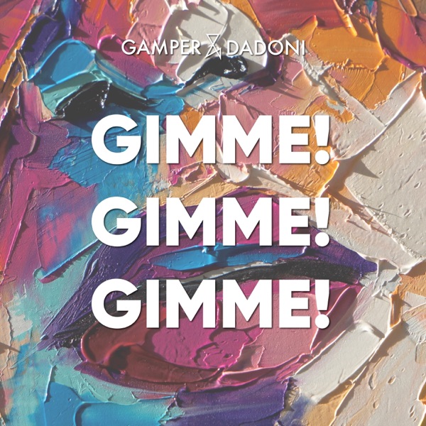 Gimme! Gimme! Gimme! - Single album cover