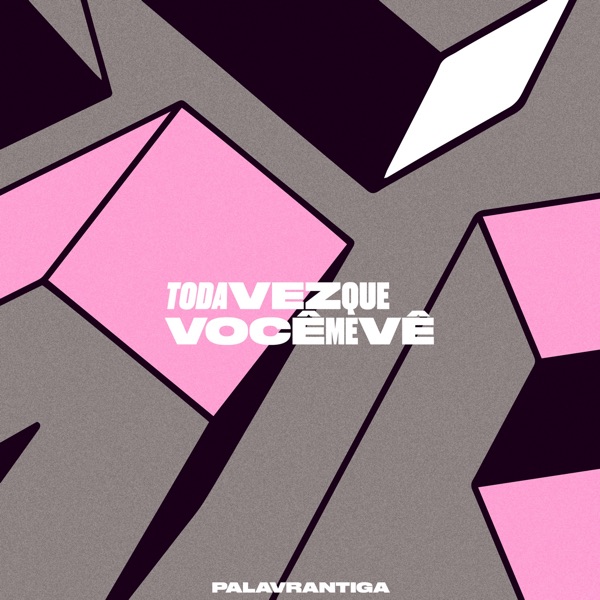 Toda Vez Que Você Me Vê - Single album cover