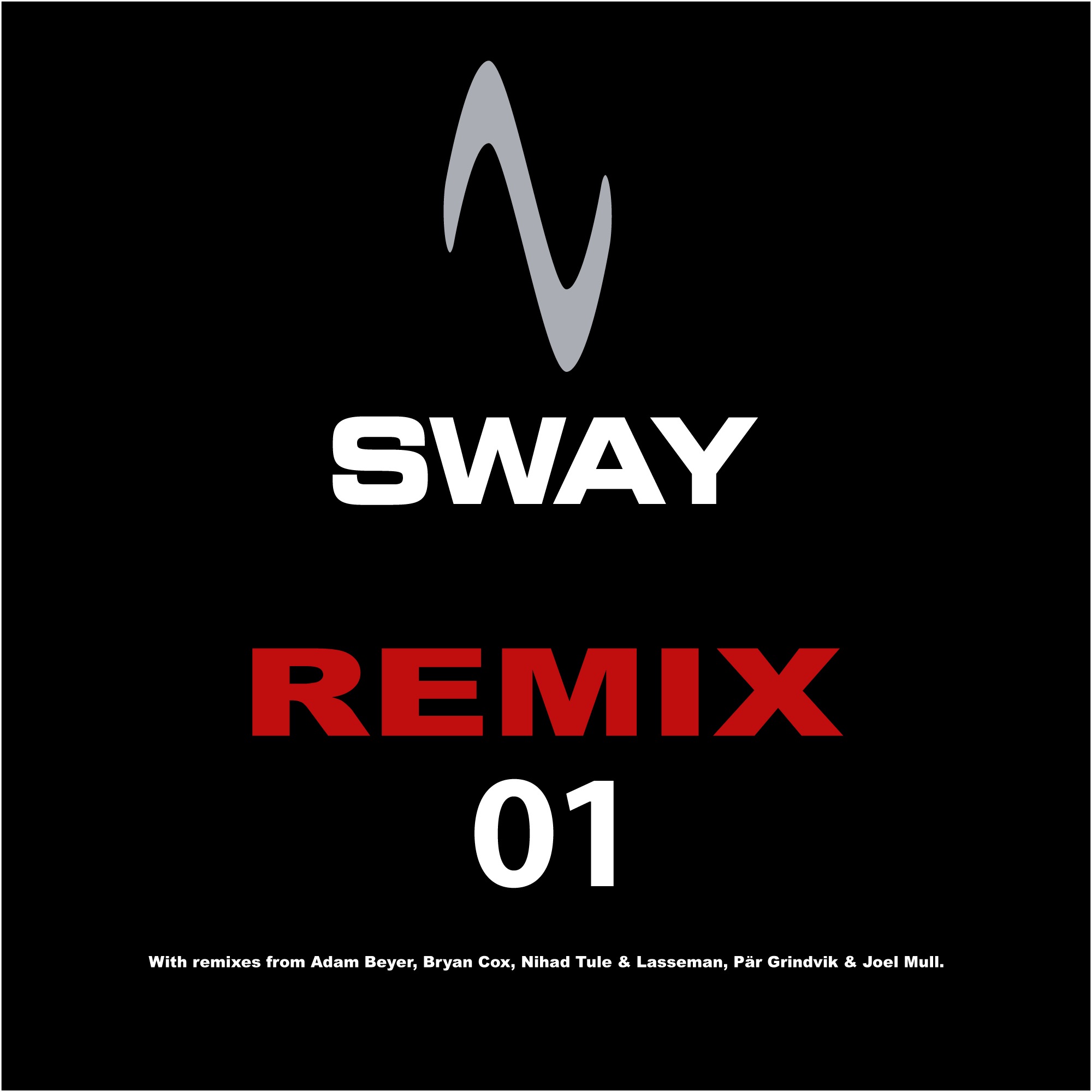 Sway Remix 1 - EP album cover