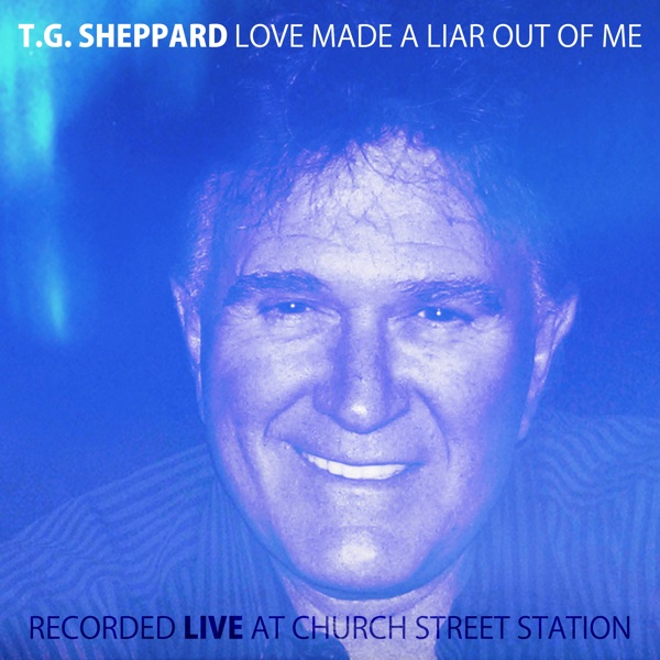 Love Made a Liar Out of Me, Live At Church Street Station album cover