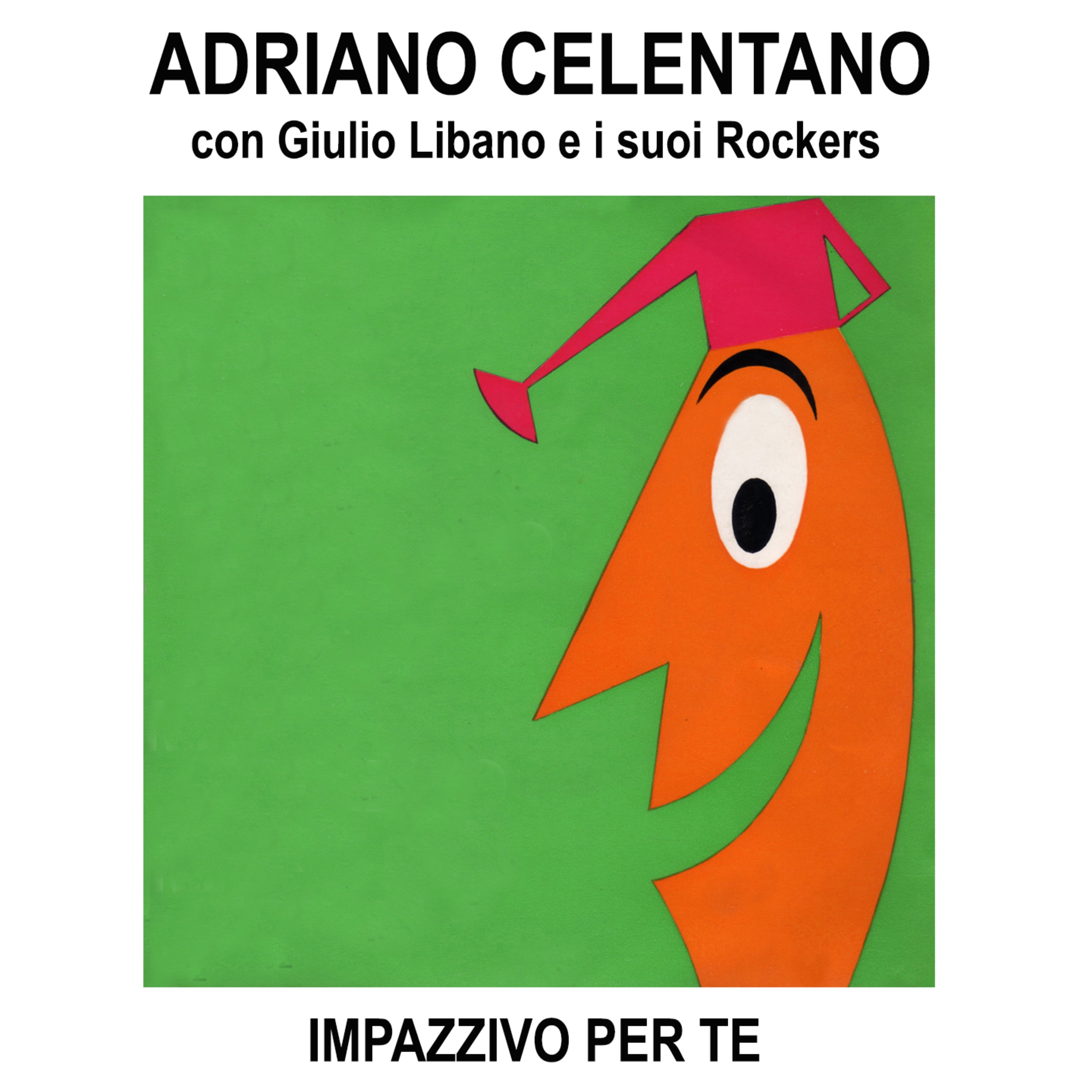 Impazzivo per te (with Giulio Libano e i suoi Rockers) - EP album cover