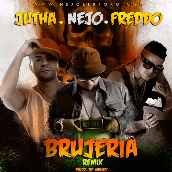Brujería (Remix) [feat. Freddo & Ñejo] - Single album cover