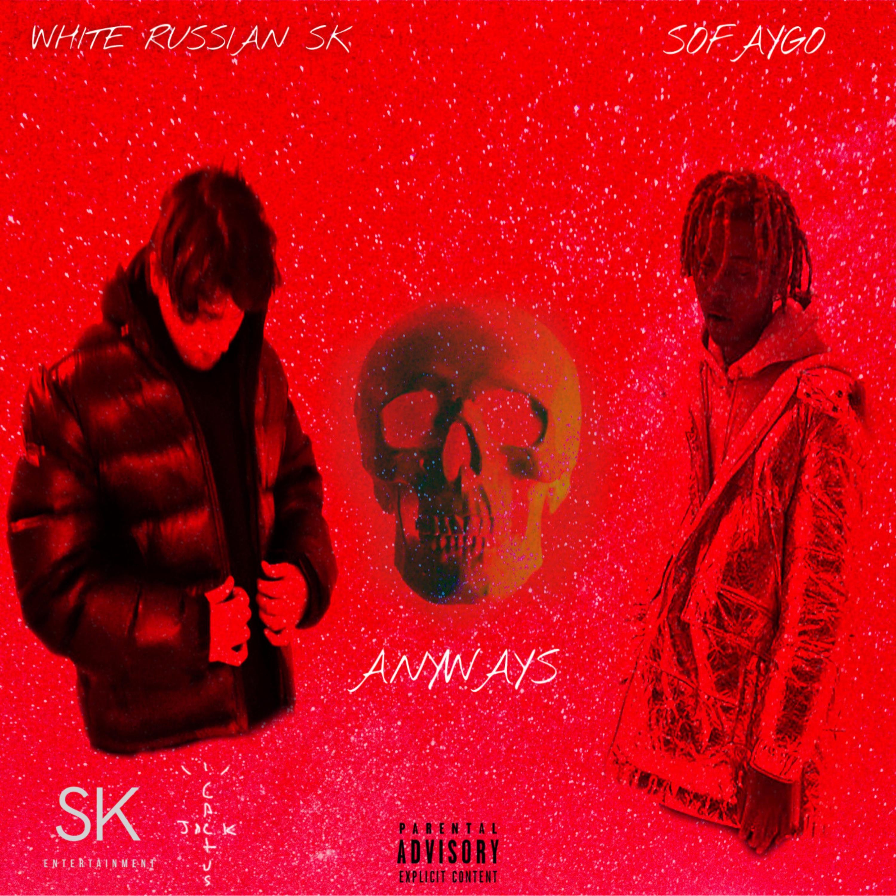 Anyways (feat. SoFaygo) - Single album cover