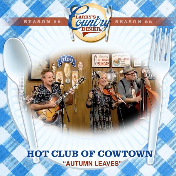 Autumn Leaves (Larry's Country Diner Season 22) - Single album cover